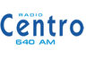 Radio Centro 640 AM