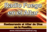 Radio Fuego en el Altar