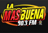 La Más Buena 90.3 FM Torreón