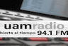UAM Radio 94.1 FM Ciudad de México