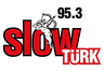 Slow Turk 95.3 FM