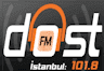 Dost FM 101.8 FM İstanbul