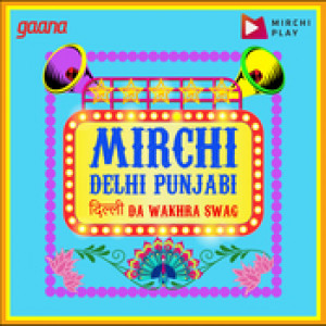 Mirchi Delhi Punjabi