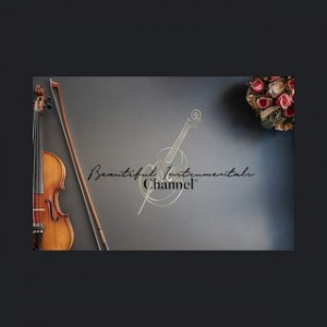 Beautiful Instrumentals Channel
