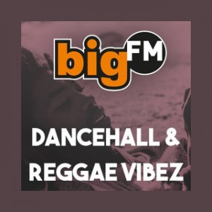 bigFM Reggae Vibez Live